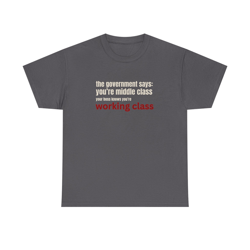 You Got A Boss? You're Working Class — Politics & Power