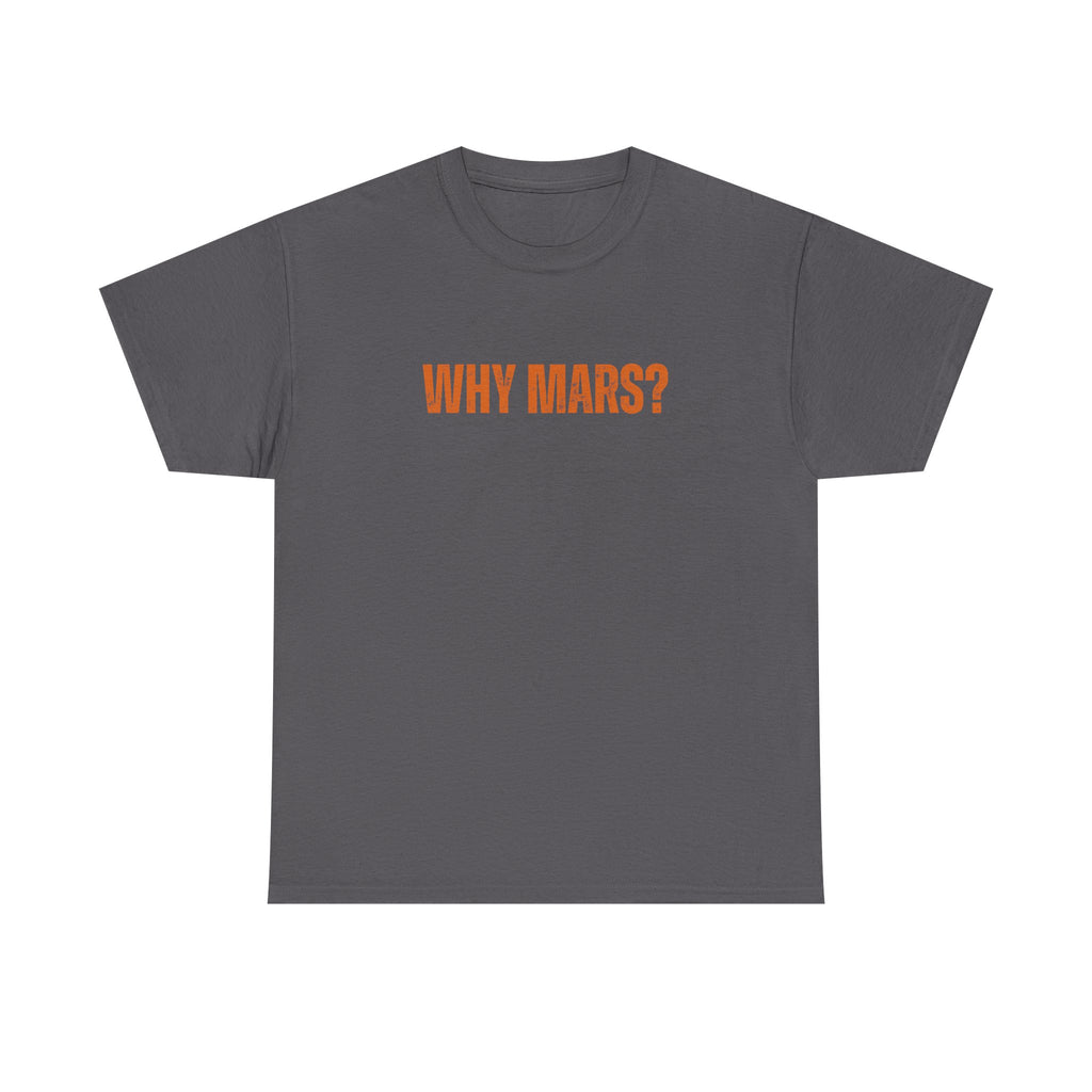 Why Mars? Terraform This Tee — Sass & Sarcasm