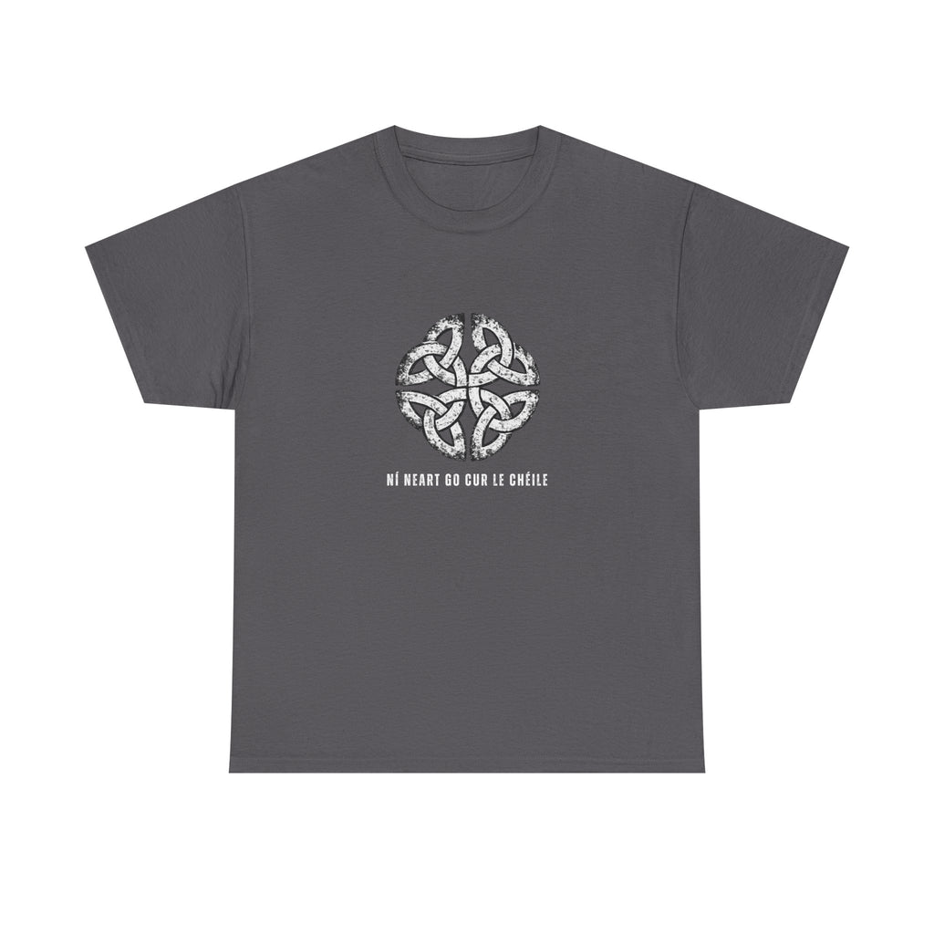 “Ní neart go cur le chéile’ There Is No Strength Without Unity Tee - Culture Cult