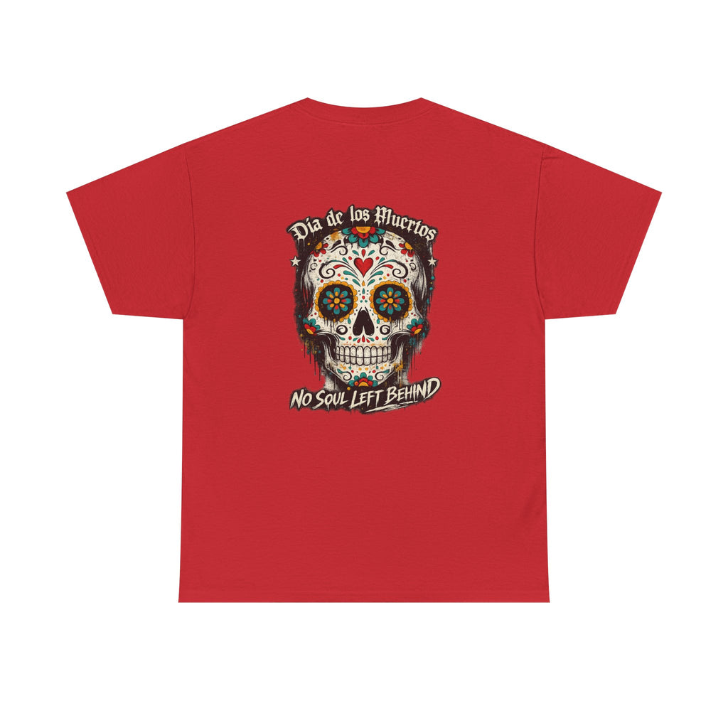 T-shirt in red featuring a large colourful Día de los Muertos sugar skull surrounded by vibrant floral artwork, with "Día de los Muertos" above and "No Soul Left Behind" below, by RIOTTEES.
