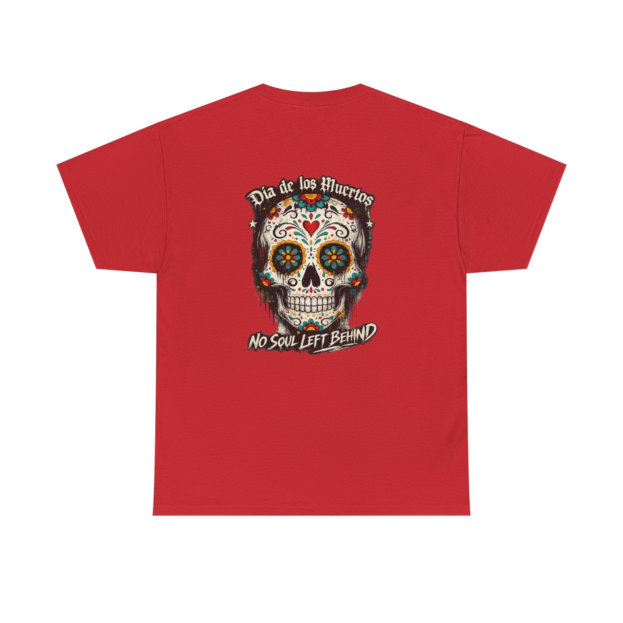 T-shirt in red featuring a large colourful Día de los Muertos sugar skull surrounded by vibrant floral artwork, with "Día de los Muertos" above and "No Soul Left Behind" below, by RIOTTEES.
