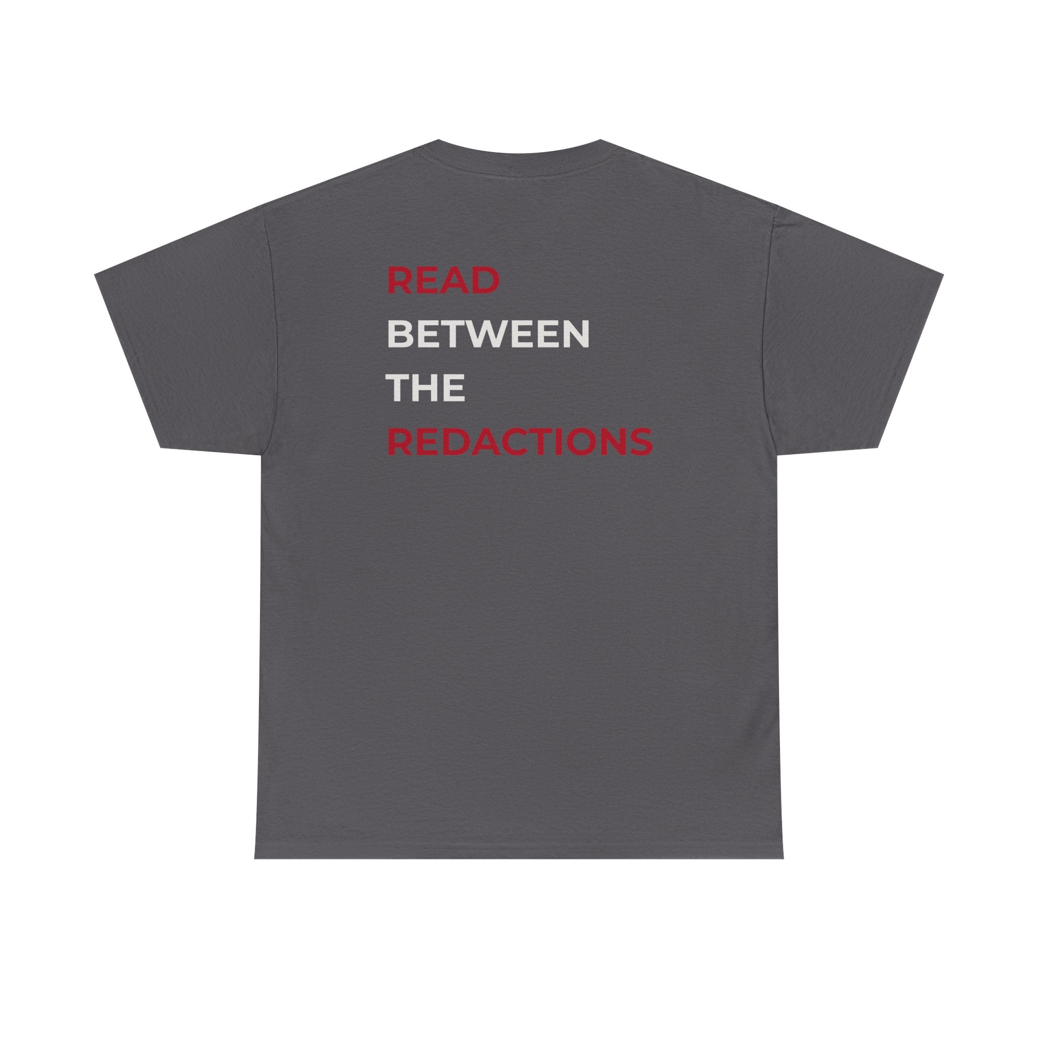 Read Between The Redactions Tee — Politics & Power