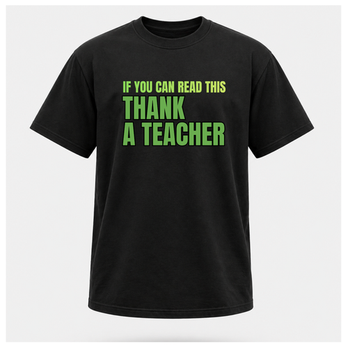 "Teacher Appreciation" Tee — Work Wear