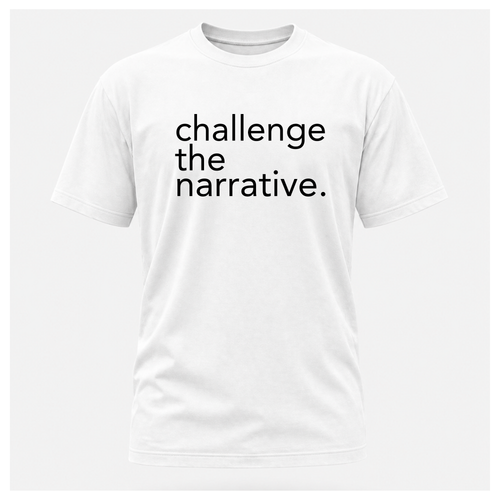 Challenge the Narrative Tee (Black Print) — Protest & Peace