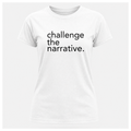 Challenge the Narrative Tee (Black Print) — Protest & Peace