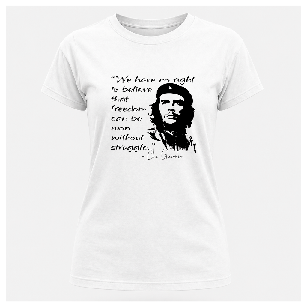 Che Guevara Freedom & Struggle Tee – Quote Cult | Protest & Peace