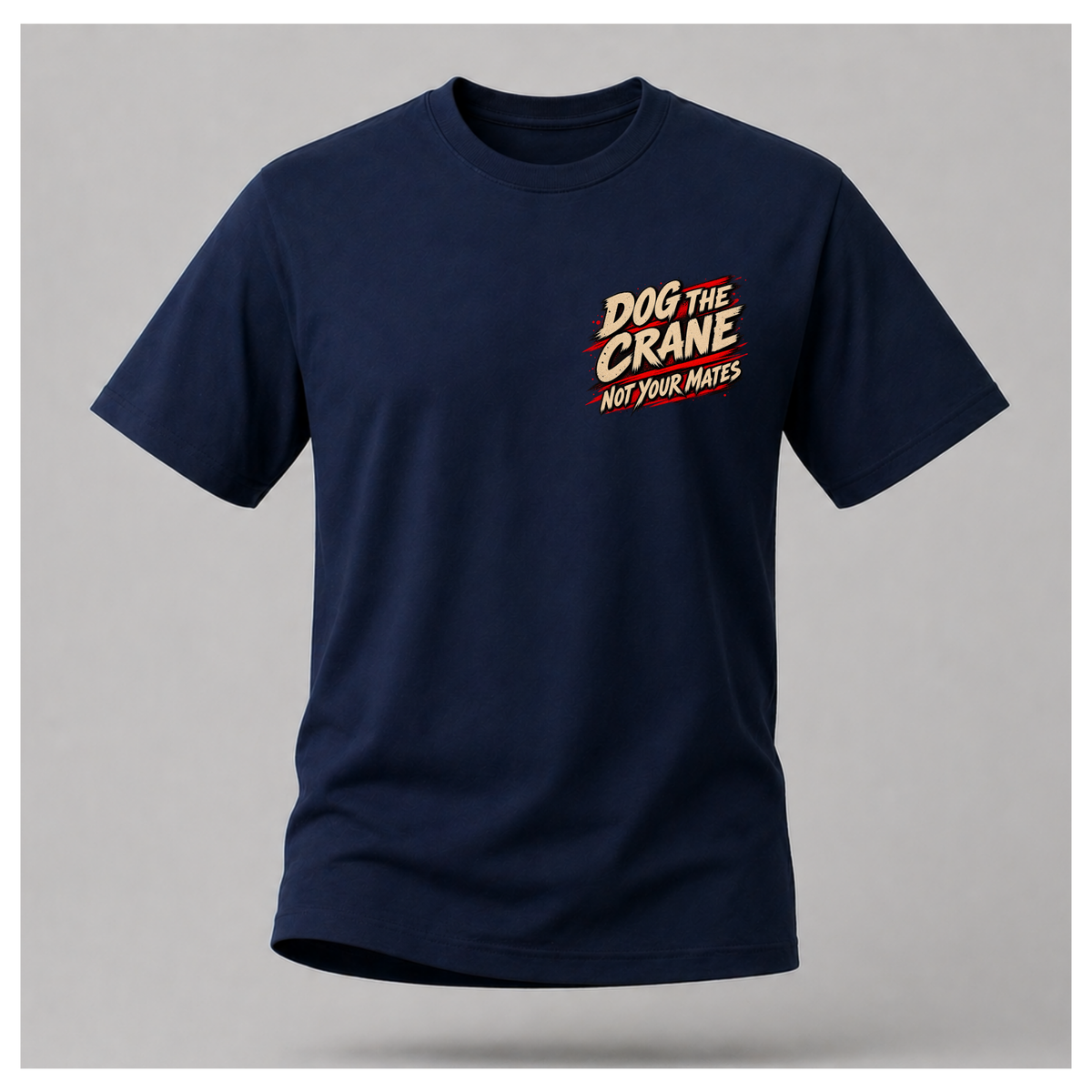 Navy blue floating men's T-shirt, front view, with small Dog the Crane Not Your Mates graphic on the left chest, by RIOTTEES.