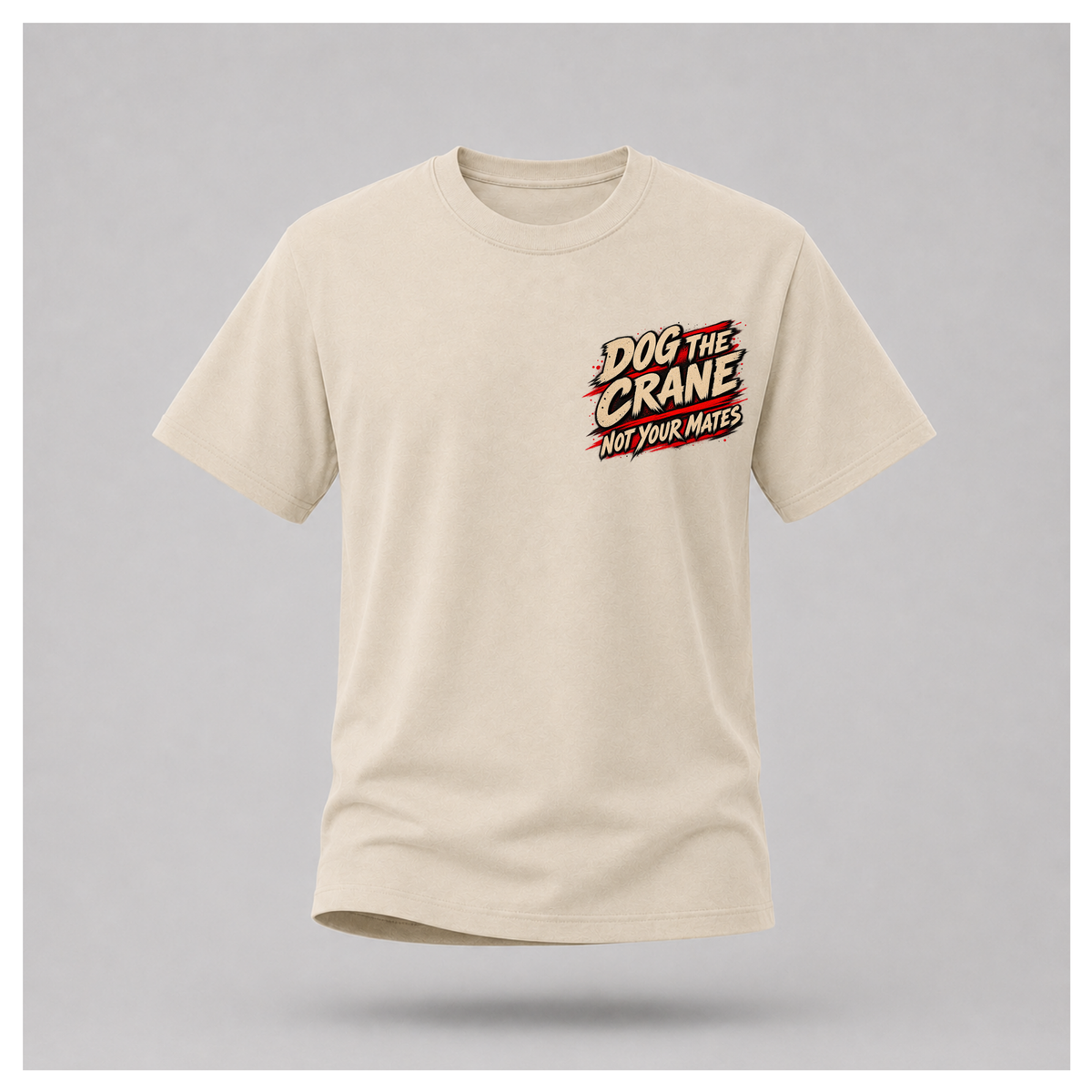 Sand floating men's T-shirt, front view, with small Dog the Crane Not Your Mates graphic on the left chest, by RIOTTEES.