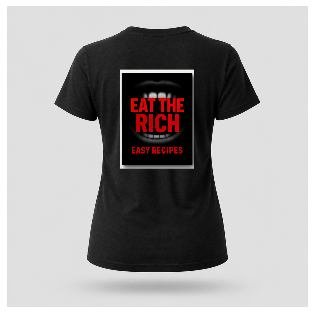 Eat the Rich Easy Recipes Book Tee (Back Print) — Protest & Peace