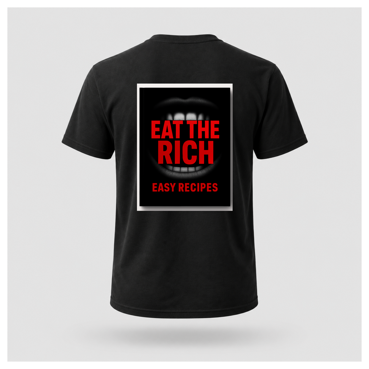 Black Eat the Rich Easy Recipes back-print T-shirt by RIOTTEES on a male floating form, featuring bold red typography and black-and-white mouth artwork.