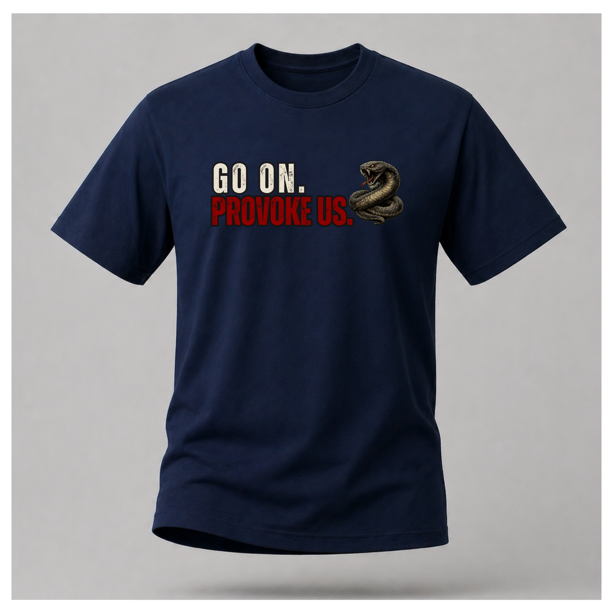Go On. Provoke Us. Tee - Union Member