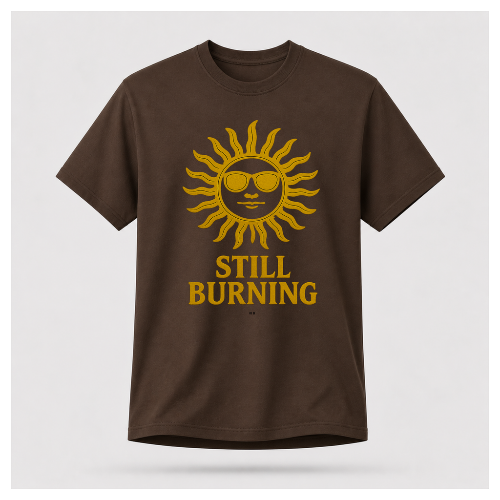 Still Burning Tee - Very Vintage