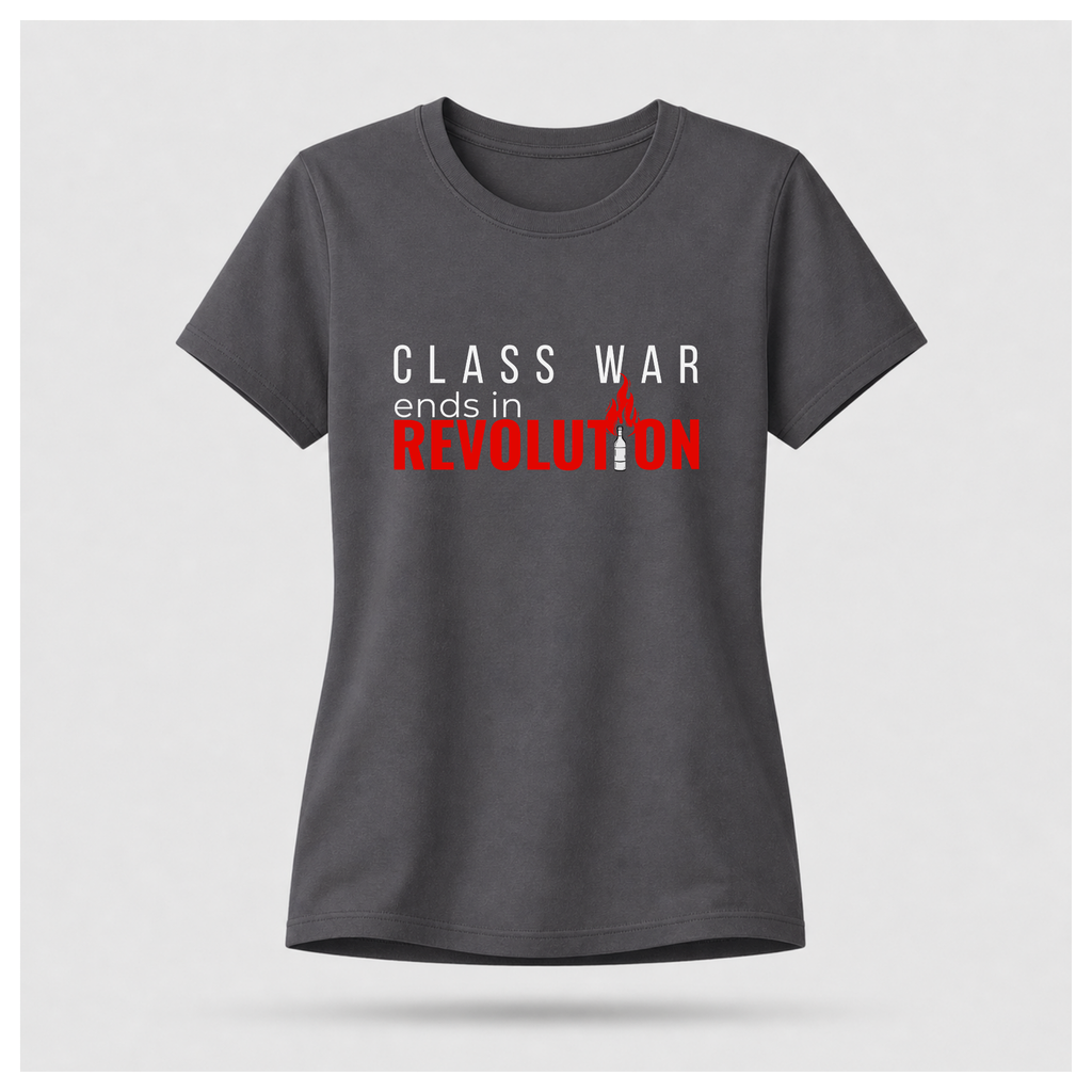 Class War Ends In Revolution Tee — Protest & Peace