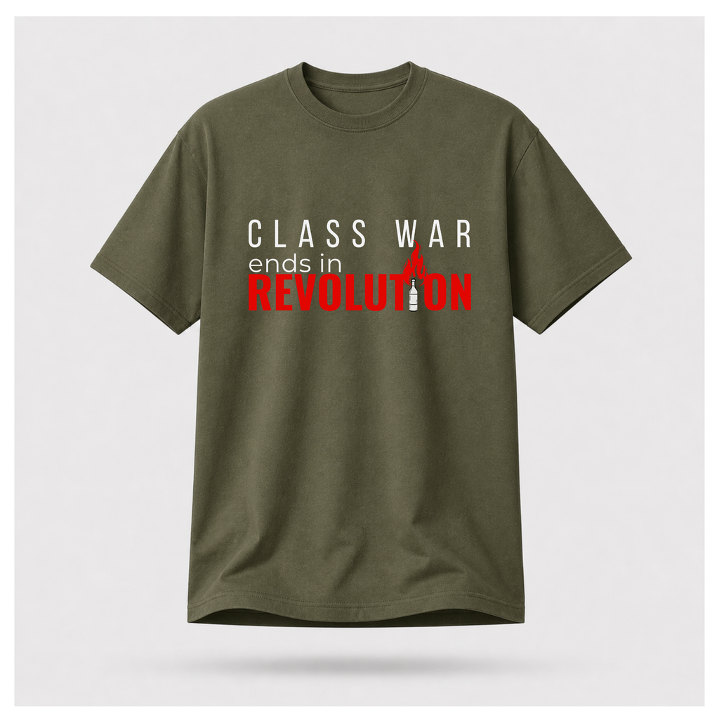 Class War Ends In Revolution Tee — Protest & Peace