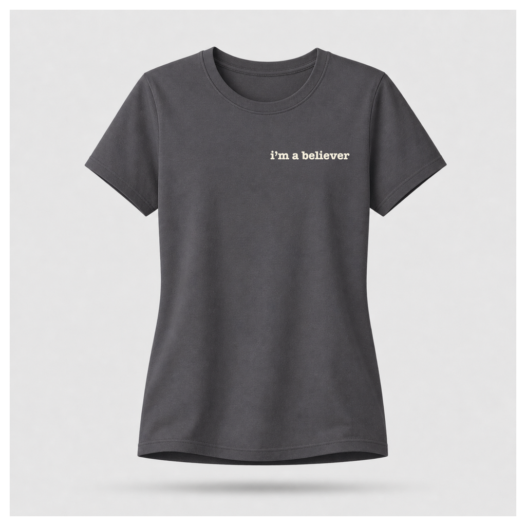 I'm a believer Fortune Cookie Tee - Sass & Sarcasm