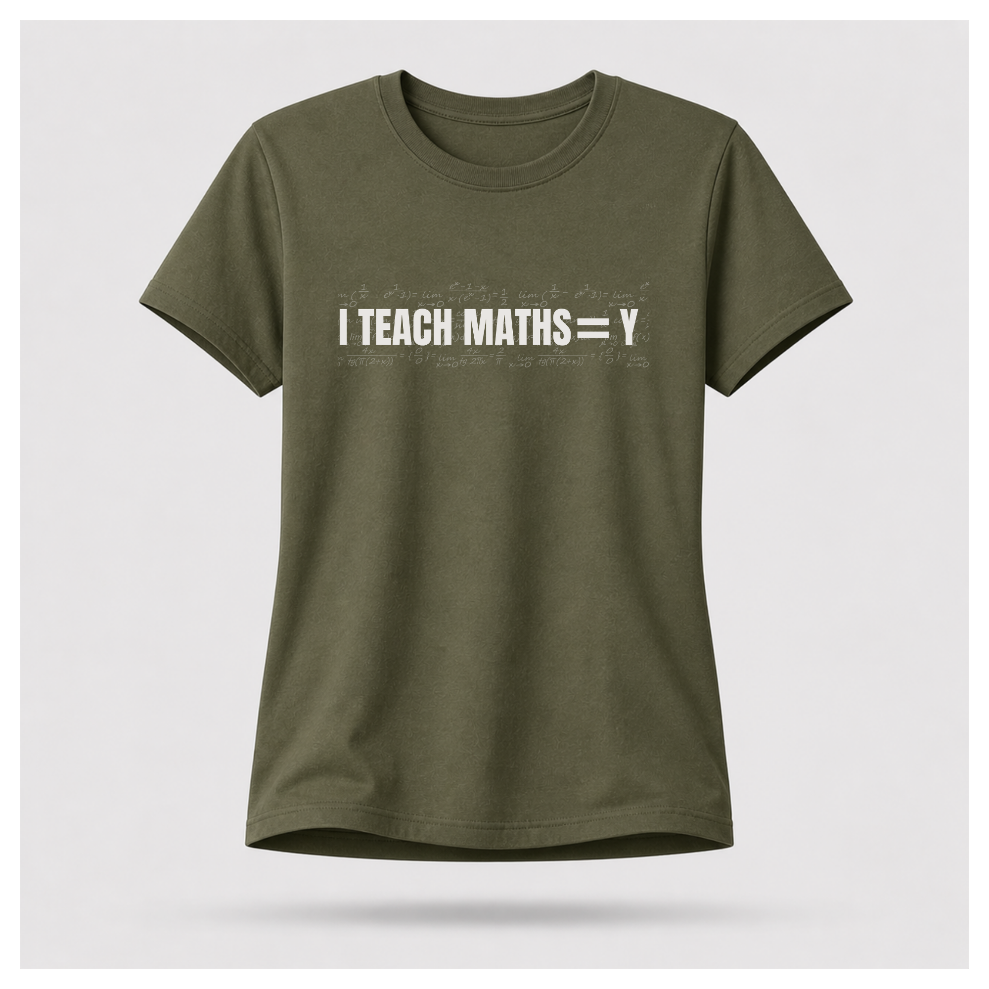 I Teach Maths = Y Tee — Work Wear | Sass & Sarcasm