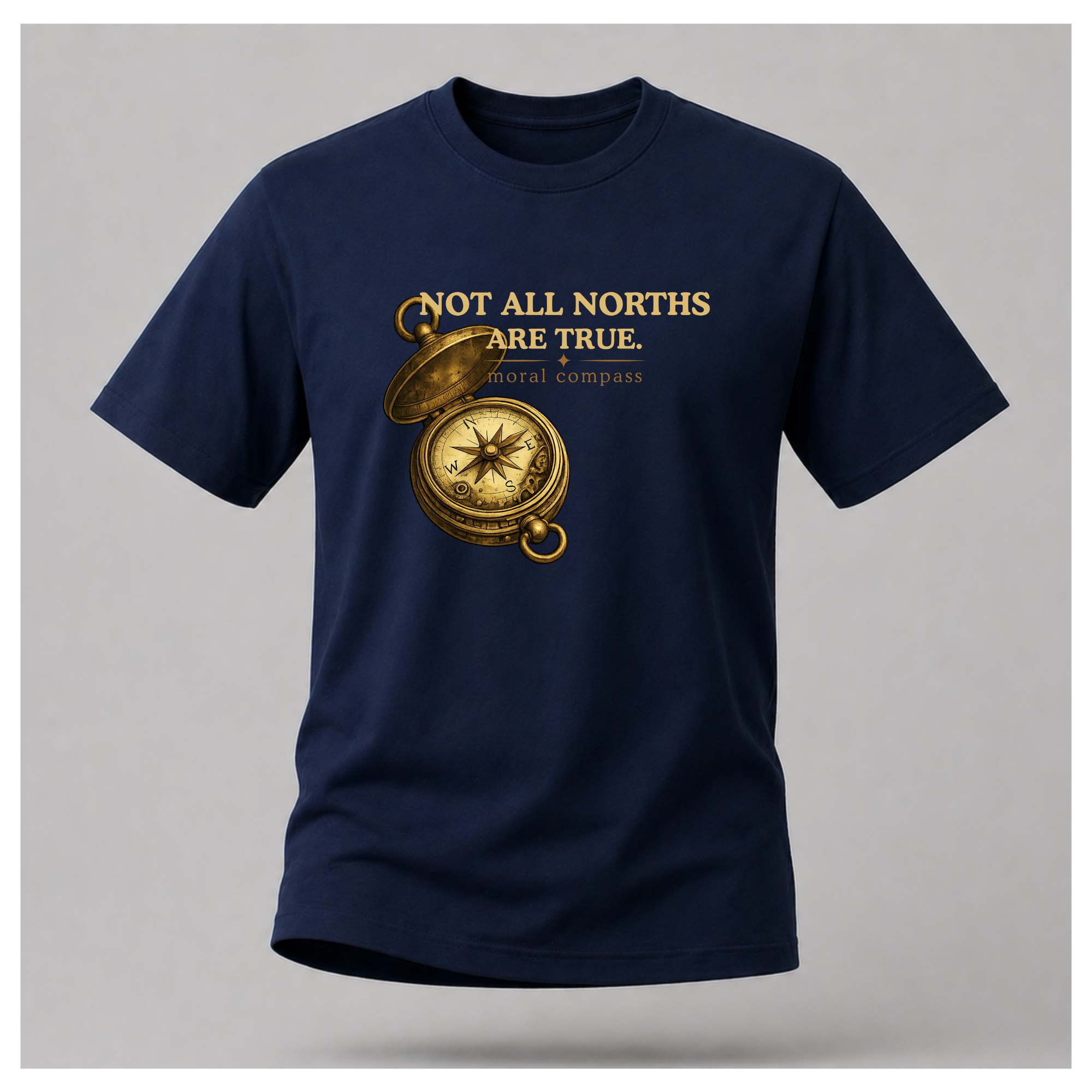 Not ALL Norths Are True Tee — Protest & Peace