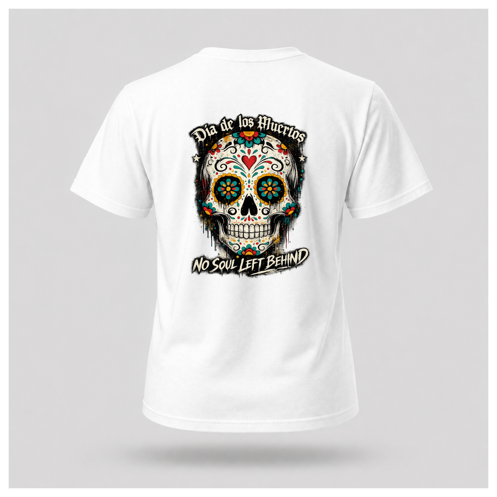 Floating men's t-shirt in white featuring a large colourful Día de los Muertos sugar skull surrounded by vibrant floral artwork, with "Día de los Muertos" above and "No Soul Left Behind" below, by RIOTTEES.
