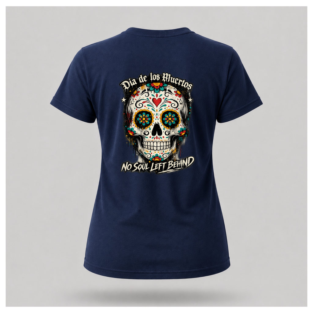 Floating women's t-shirt in navy blue featuring a large colourful Día de los Muertos sugar skull surrounded by vibrant floral artwork, with "Día de los Muertos" above and "No Soul Left Behind" below, by RIOTTEES.
