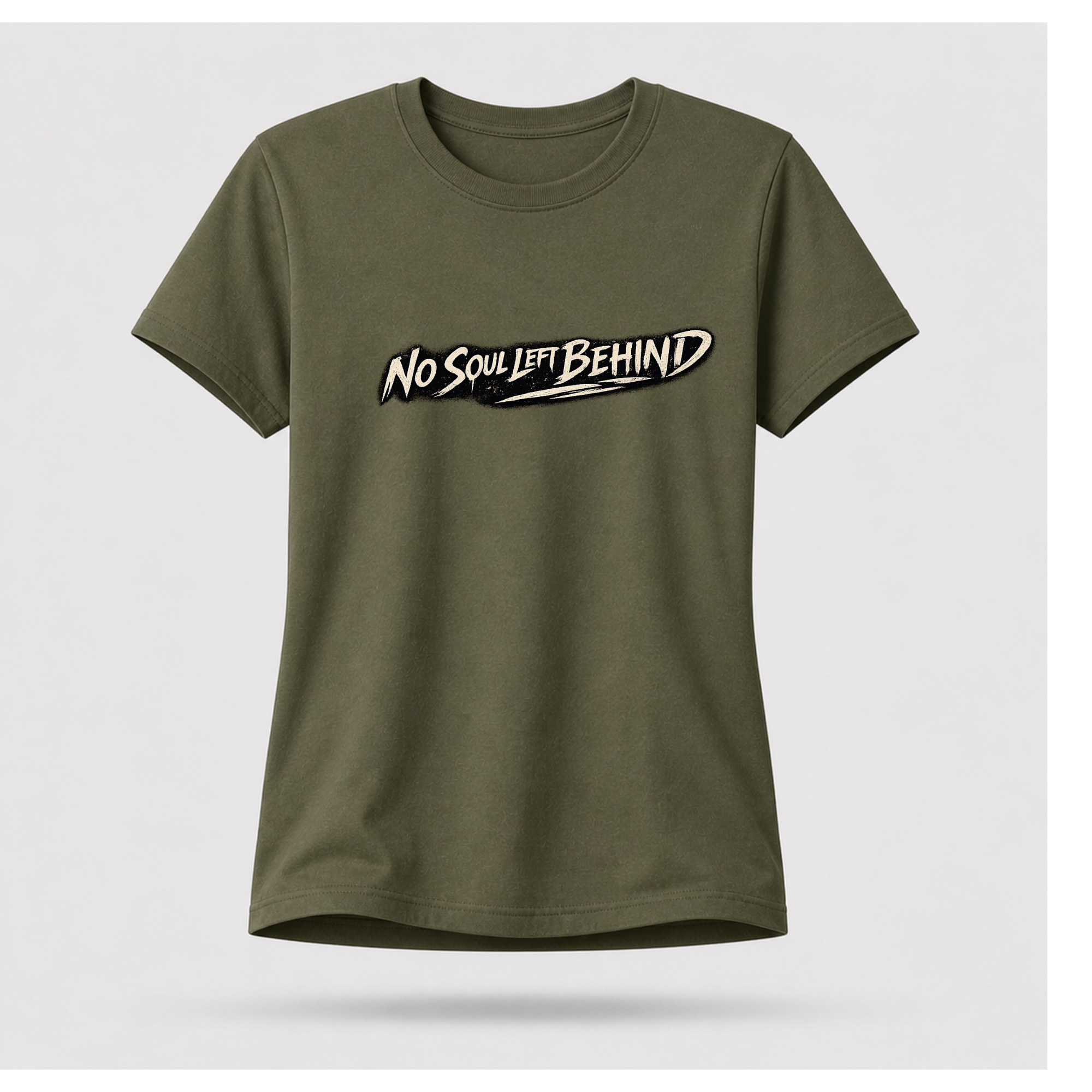 Floating women's t-shirt in military green featuring the distressed "No Soul Left Behind" script graphic printed boldly across the chest, by RIOTTEES.