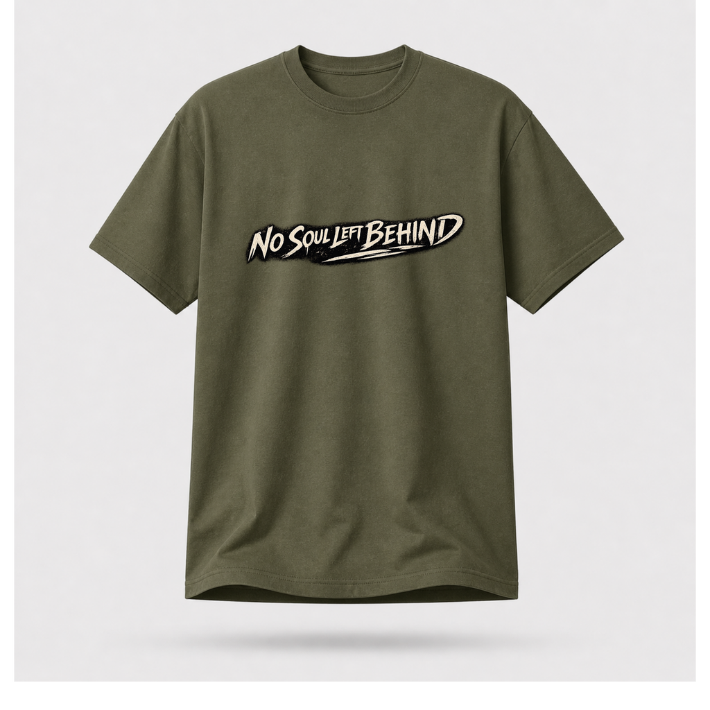 Floating men's t-shirt in military green featuring the distressed "No Soul Left Behind" script graphic printed boldly across the chest, by RIOTTEES.