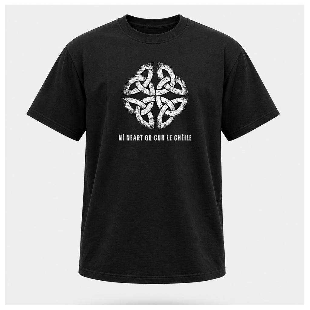 “Ní neart go cur le chéile’ There Is No Strength Without Unity Tee - Culture Cult