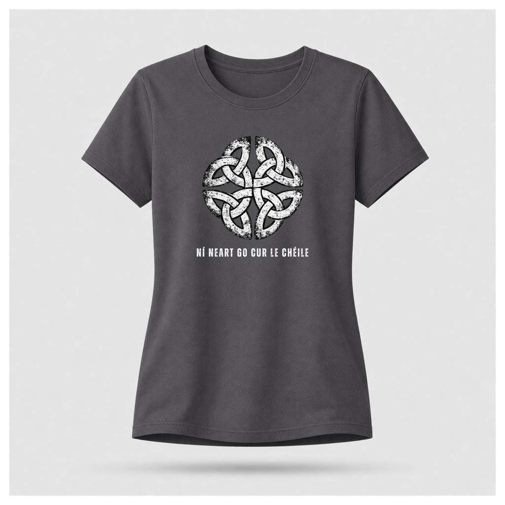 “Ní neart go cur le chéile’ There Is No Strength Without Unity Tee - Culture Cult