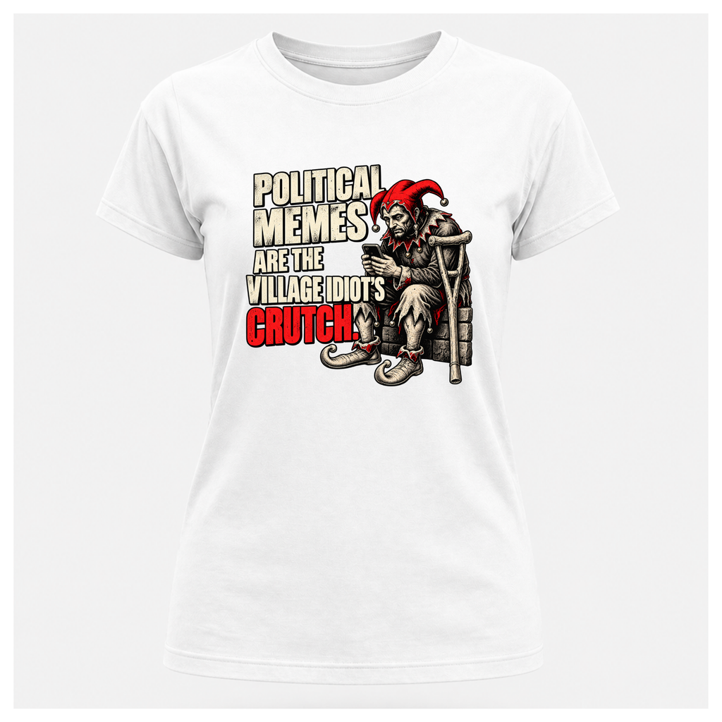 Women's white graphic T-shirt featuring a medieval jester scrolling his phone beside bold political satire typography in red, off-white and black.
