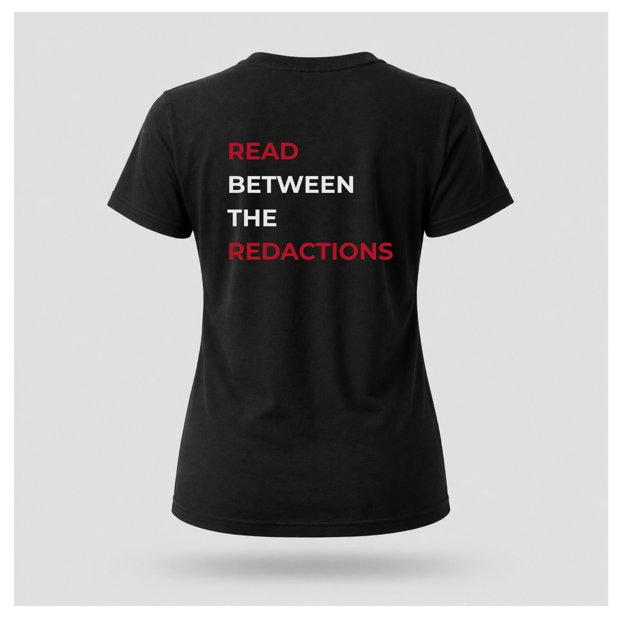 Read Between The Redactions Tee — Politics & Power