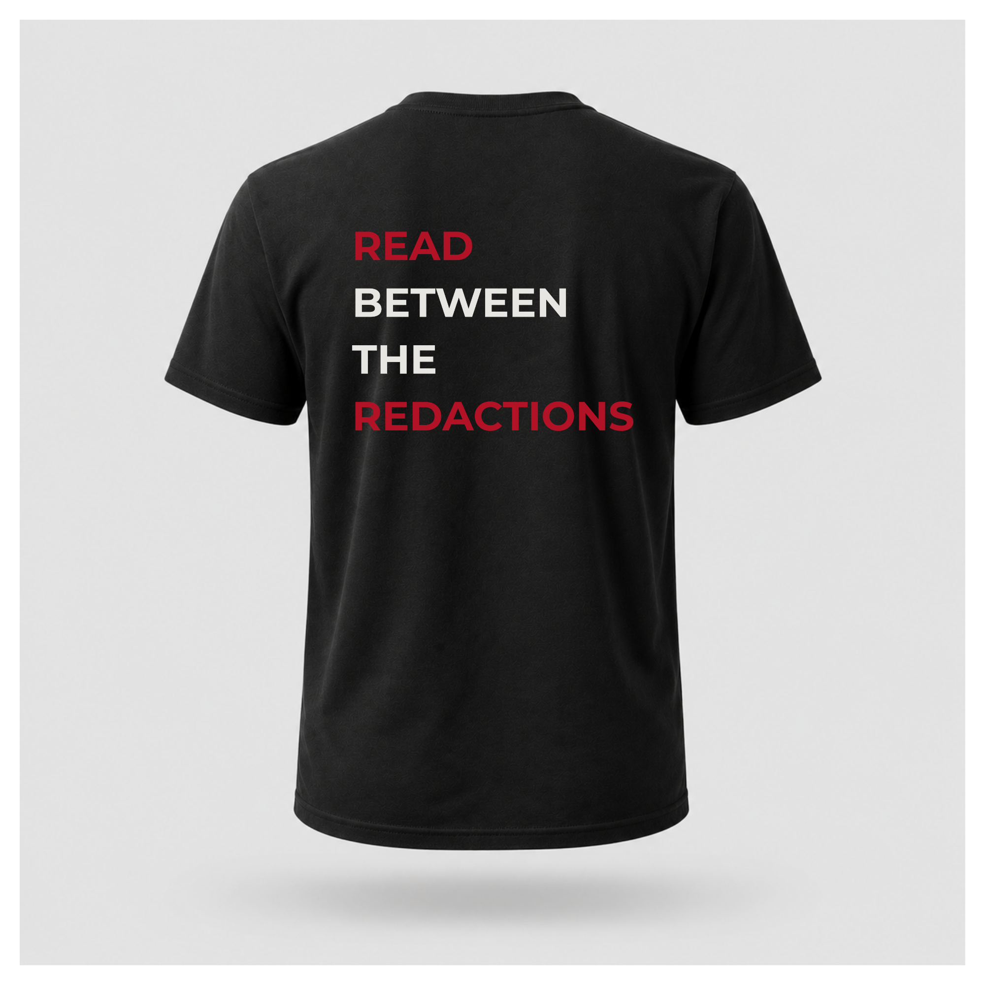 Read Between The Redactions Tee — Politics & Power