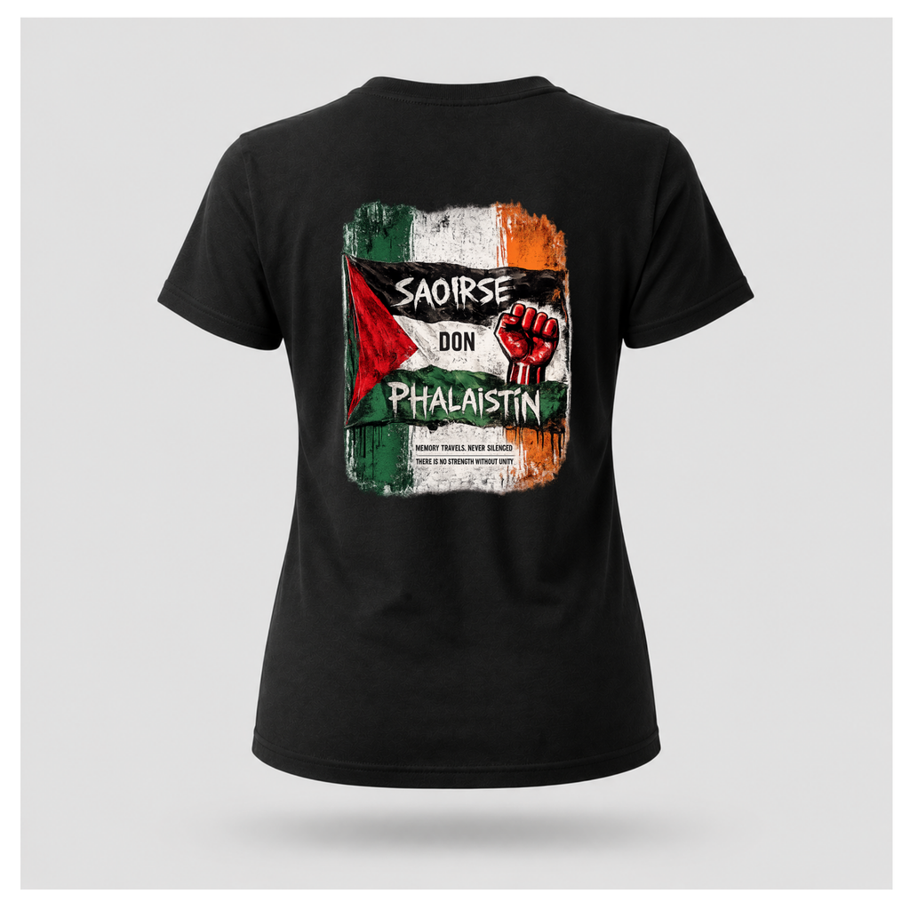 Black Saoirse don Phalaistín T-shirt in a female fit, shown from the back with large distressed Irish and Palestinian artwork, red raised fist and bold back print.
