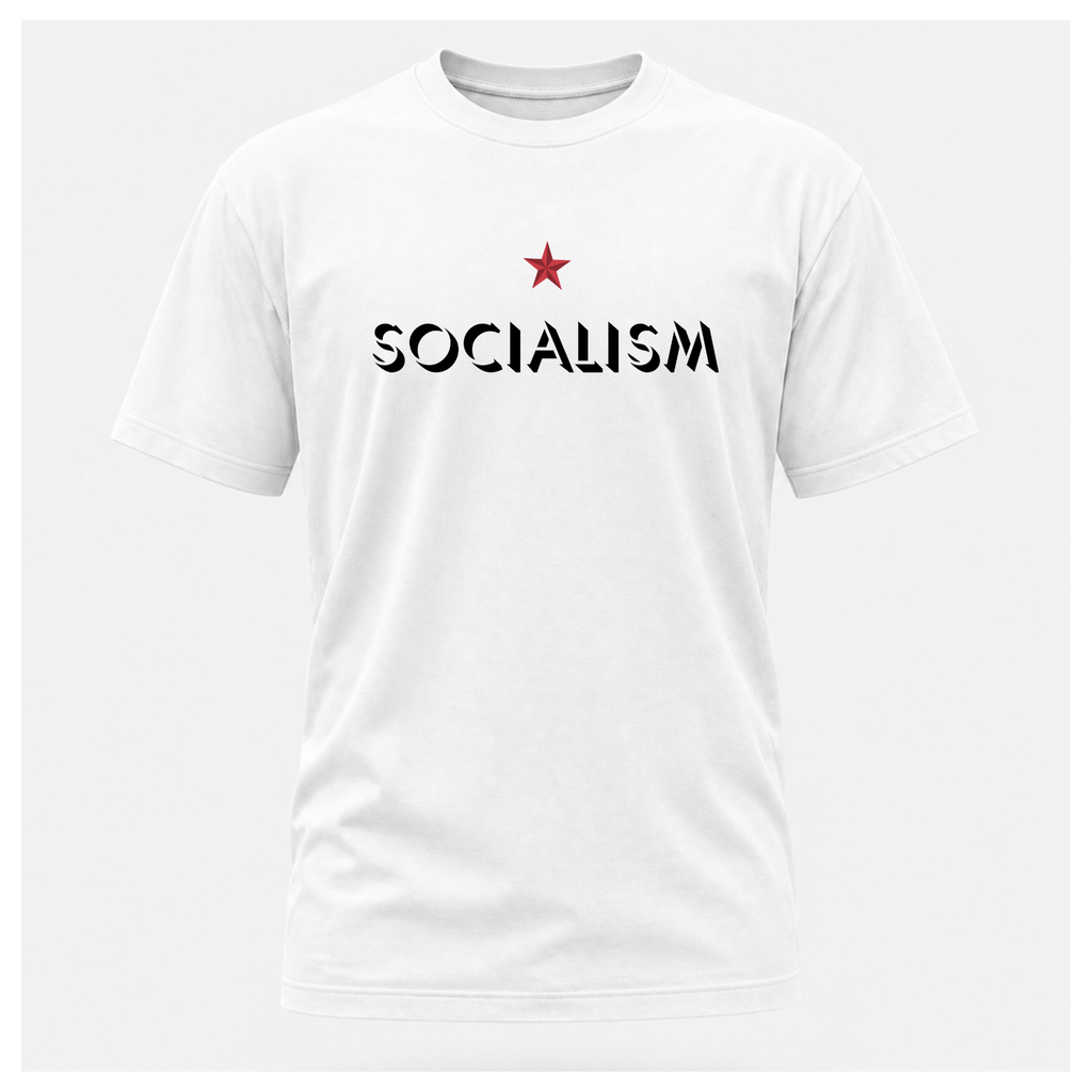 Socialism Tee — Protest & Peace | Politics & Power