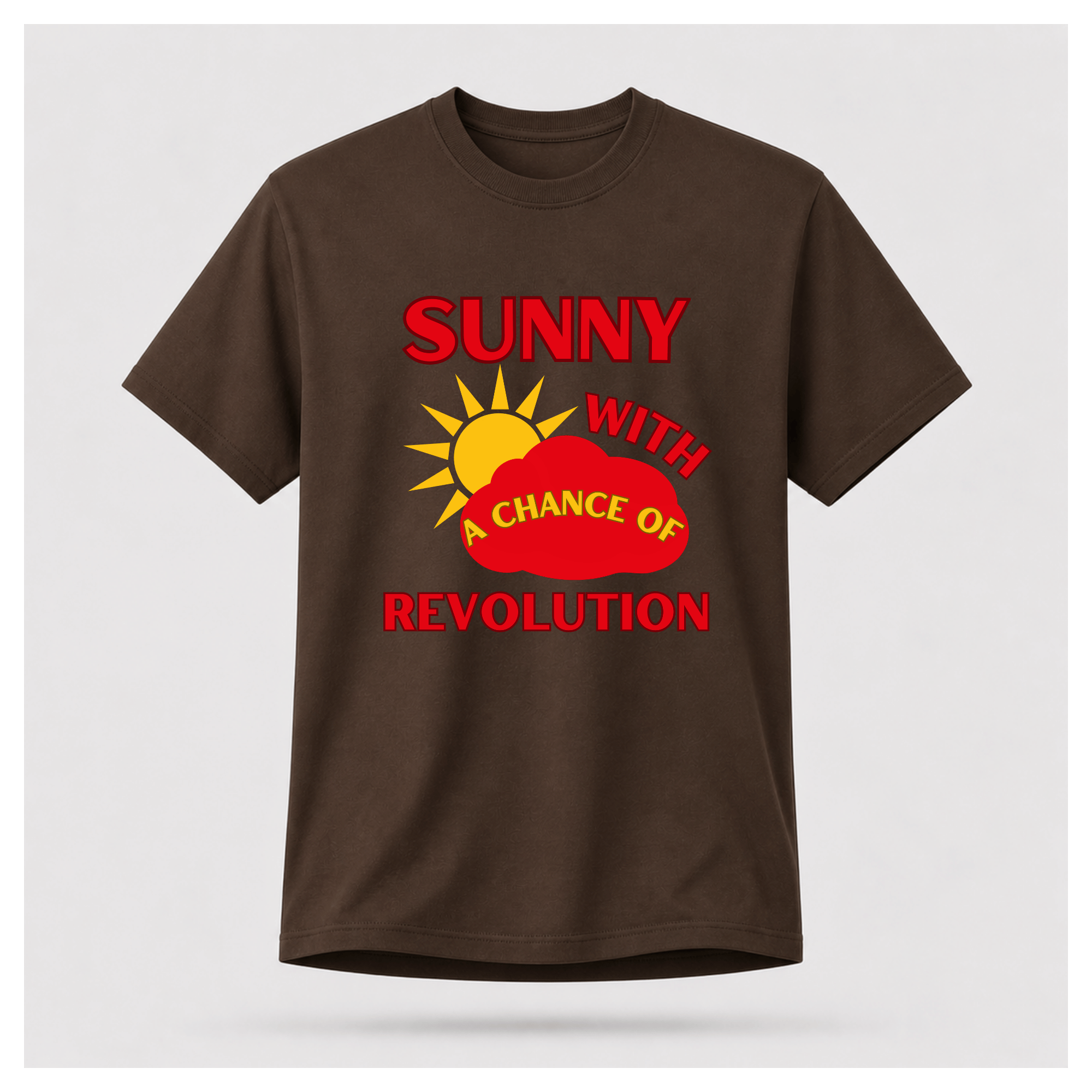 Sunny With A Chance Of Revolution Tee — Original Cut — Protest & Peace | Sass & Sarcasm