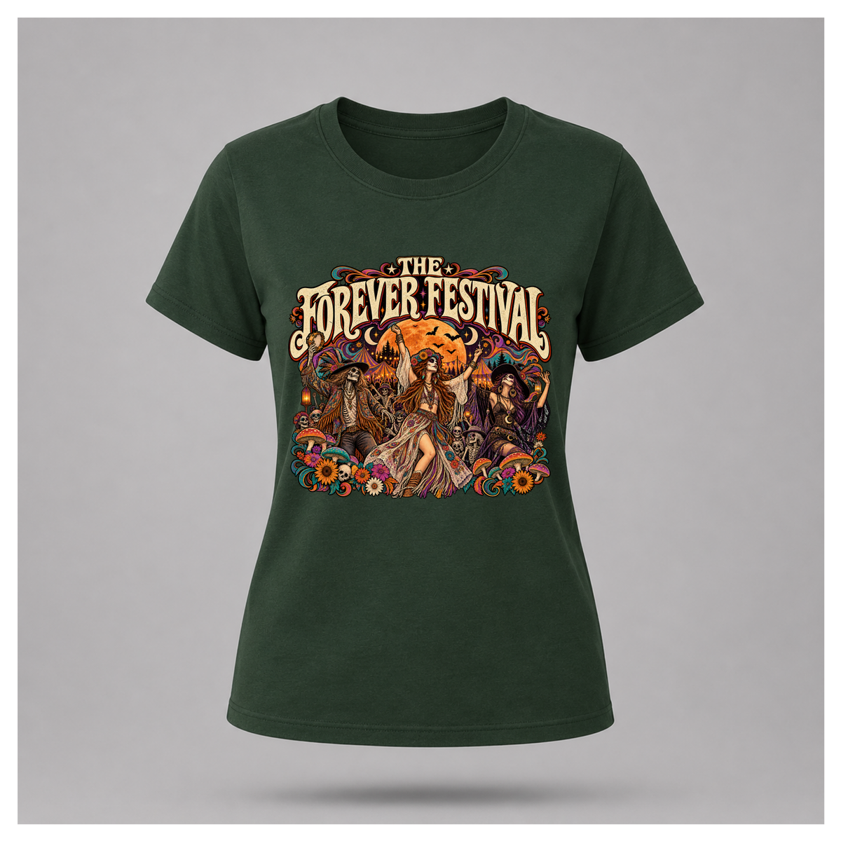 Forever Festival Full Moon Tee in forest green on a floating female T-shirt form, featuring psychedelic festival dancers, skeletons, flowers and an orange full moon.