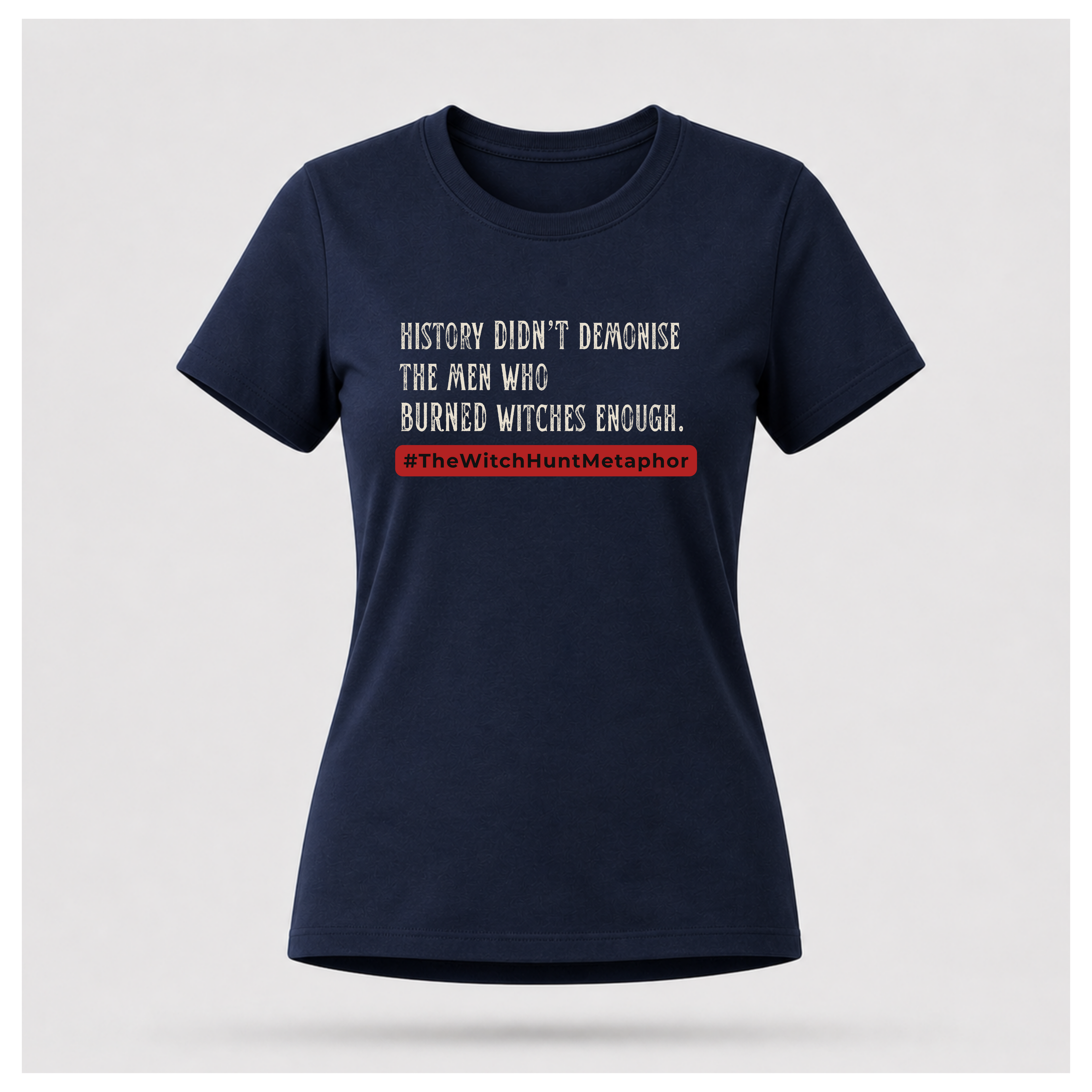 The  Witch Hunt Metaphor Tee - Politics & Power
