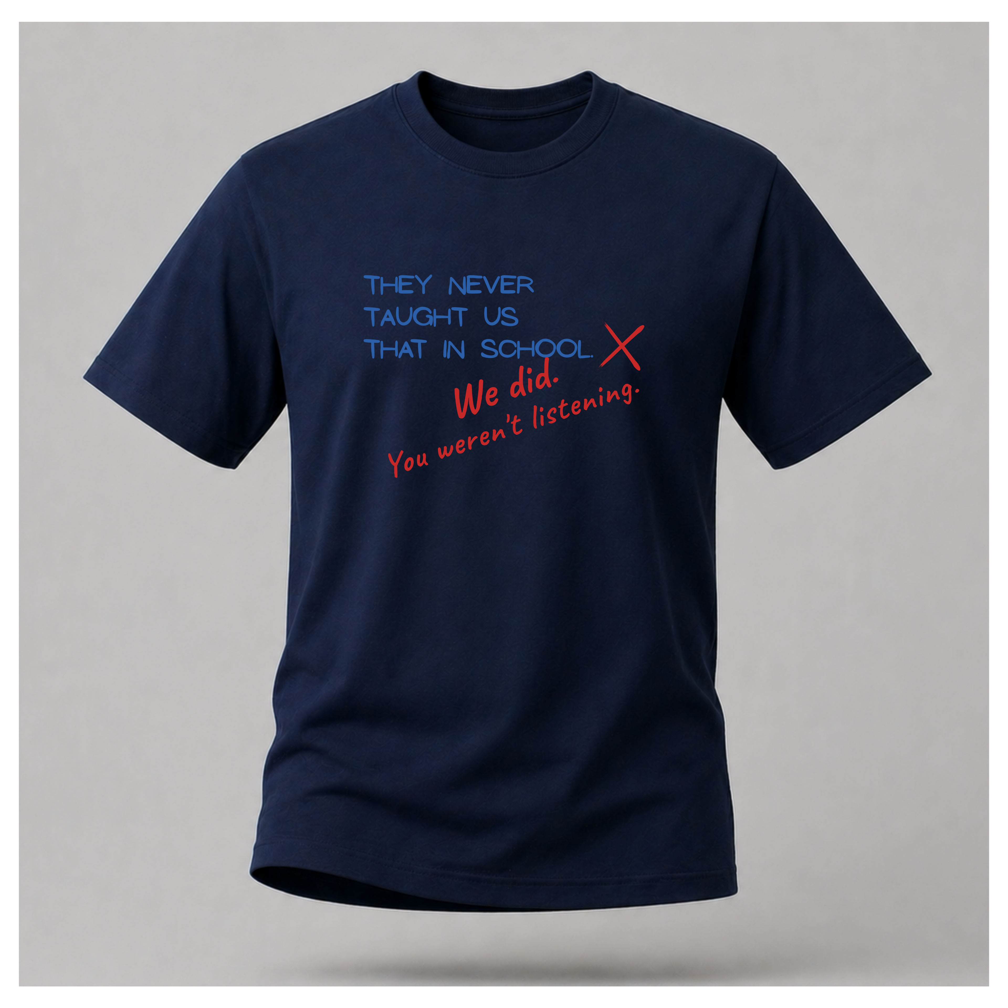 Classroom Life Tee - Work Wear