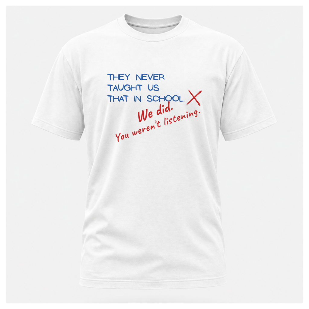 Classroom Life Tee - Work Wear