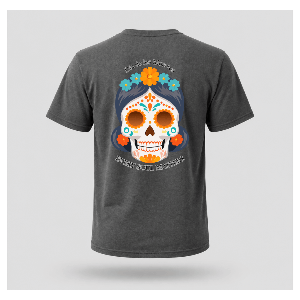 Every Soul Matters Día de los Muertos Mexican Calavera Tee (BACK PRINT ONLY) - Culture Cult