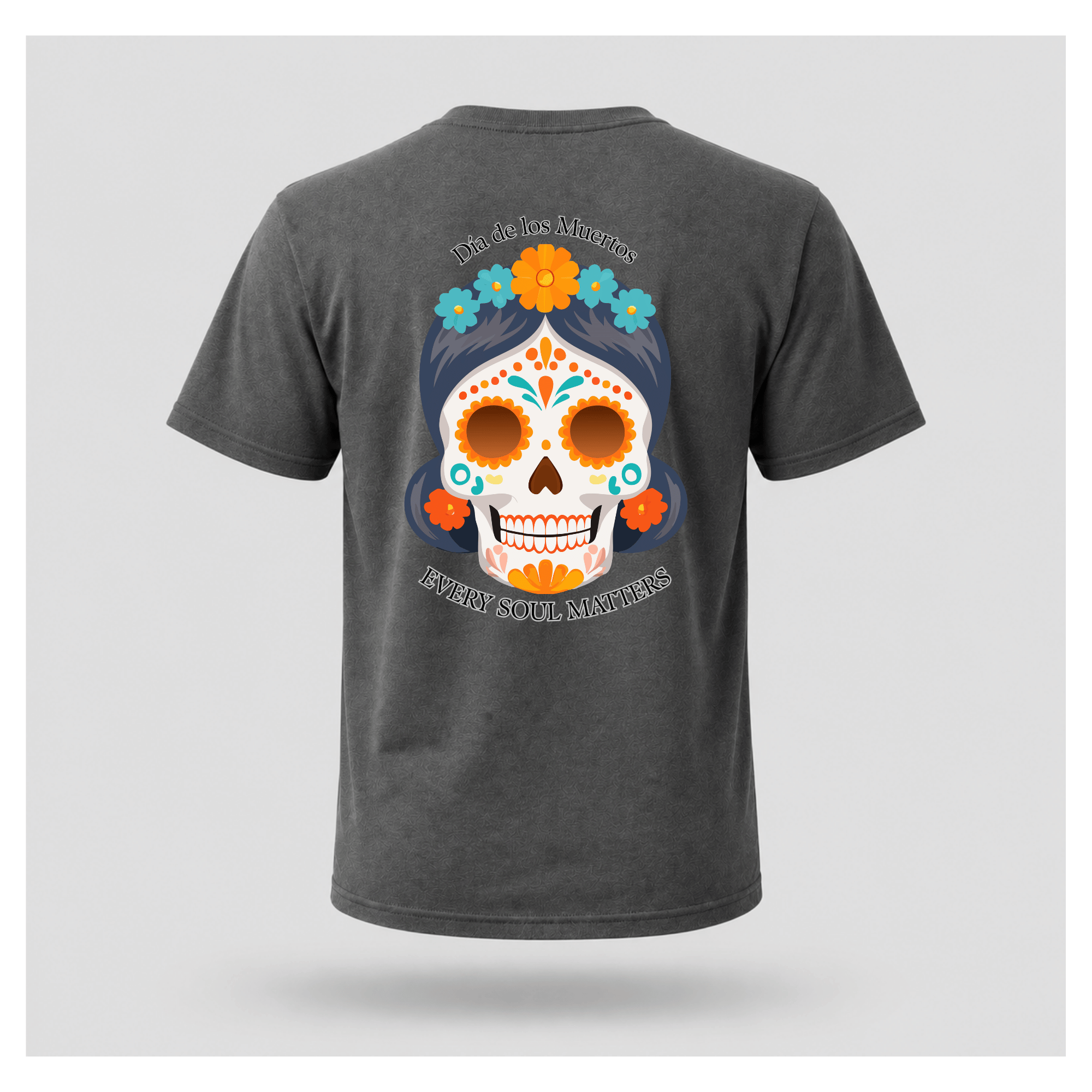 Every Soul Matters Día de los Muertos Mexican Calavera Tee (BACK PRINT ONLY) - Culture Cult