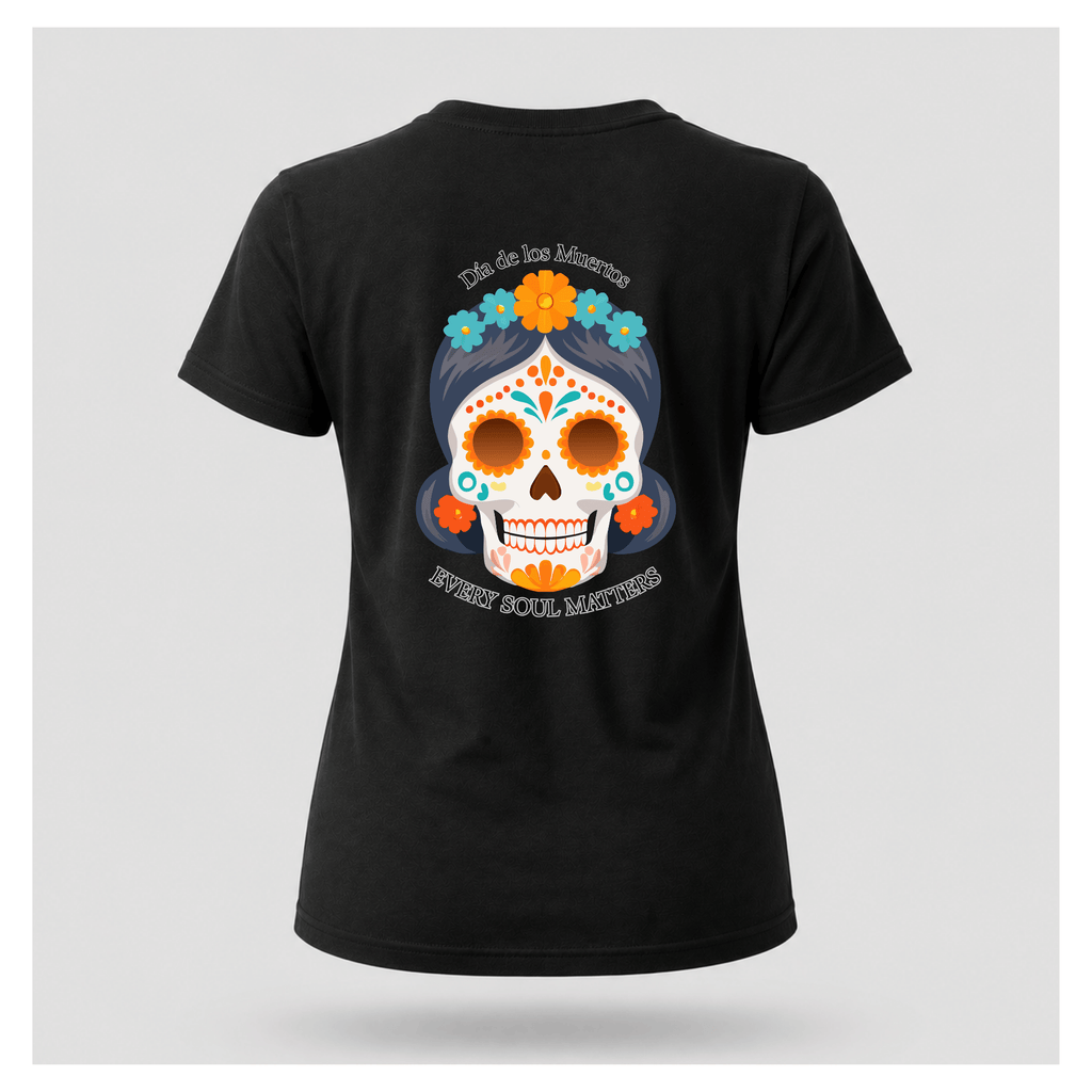 Every Soul Matters Día de los Muertos Mexican Calavera Tee (BACK PRINT ONLY) - Culture Cult