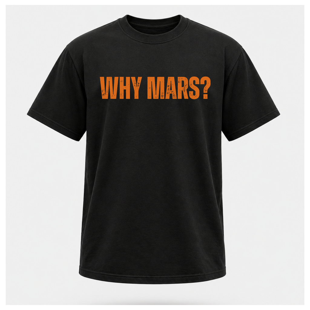 Why Mars? Terraform This Tee — Sass & Sarcasm