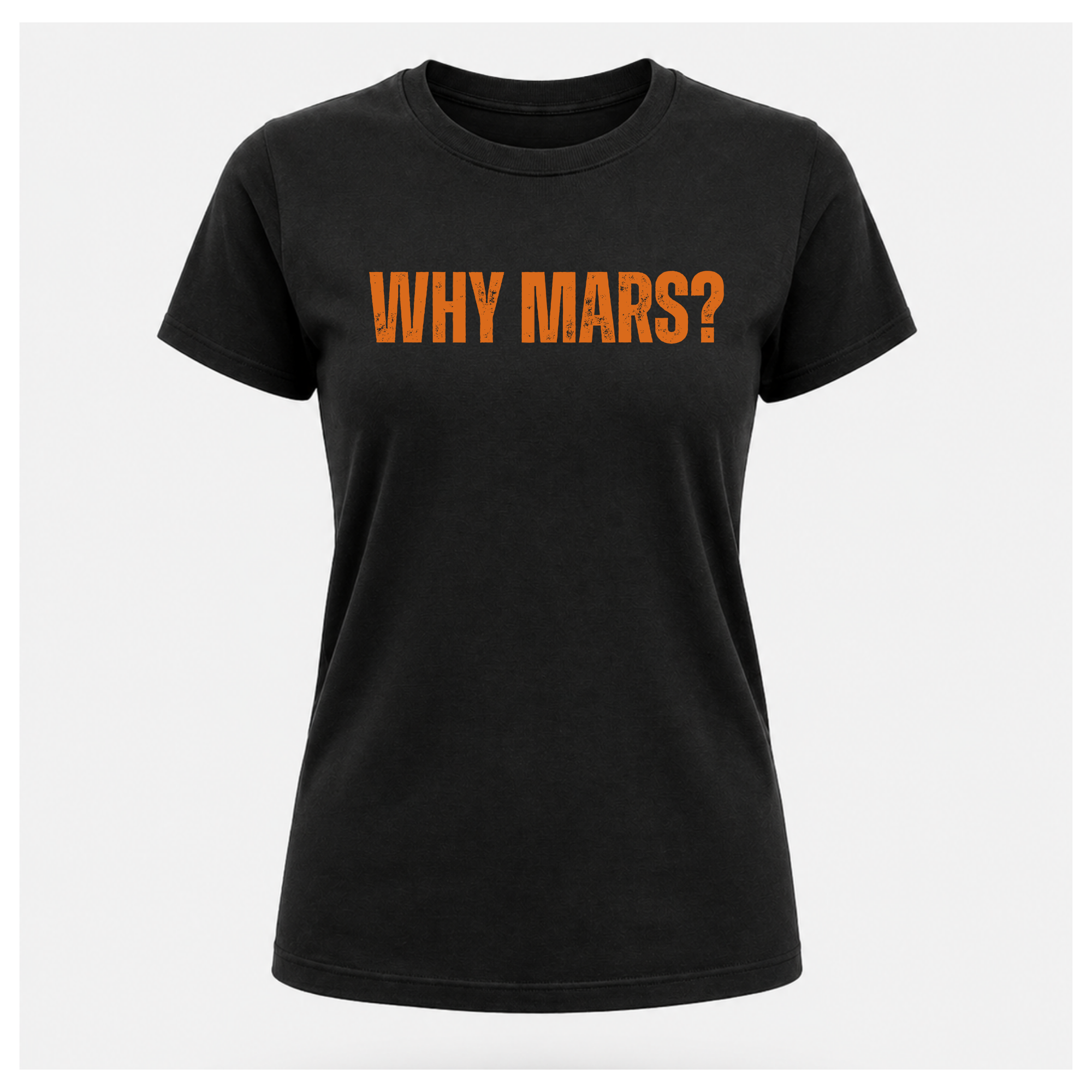 Why Mars? Terraform This Tee — Sass & Sarcasm