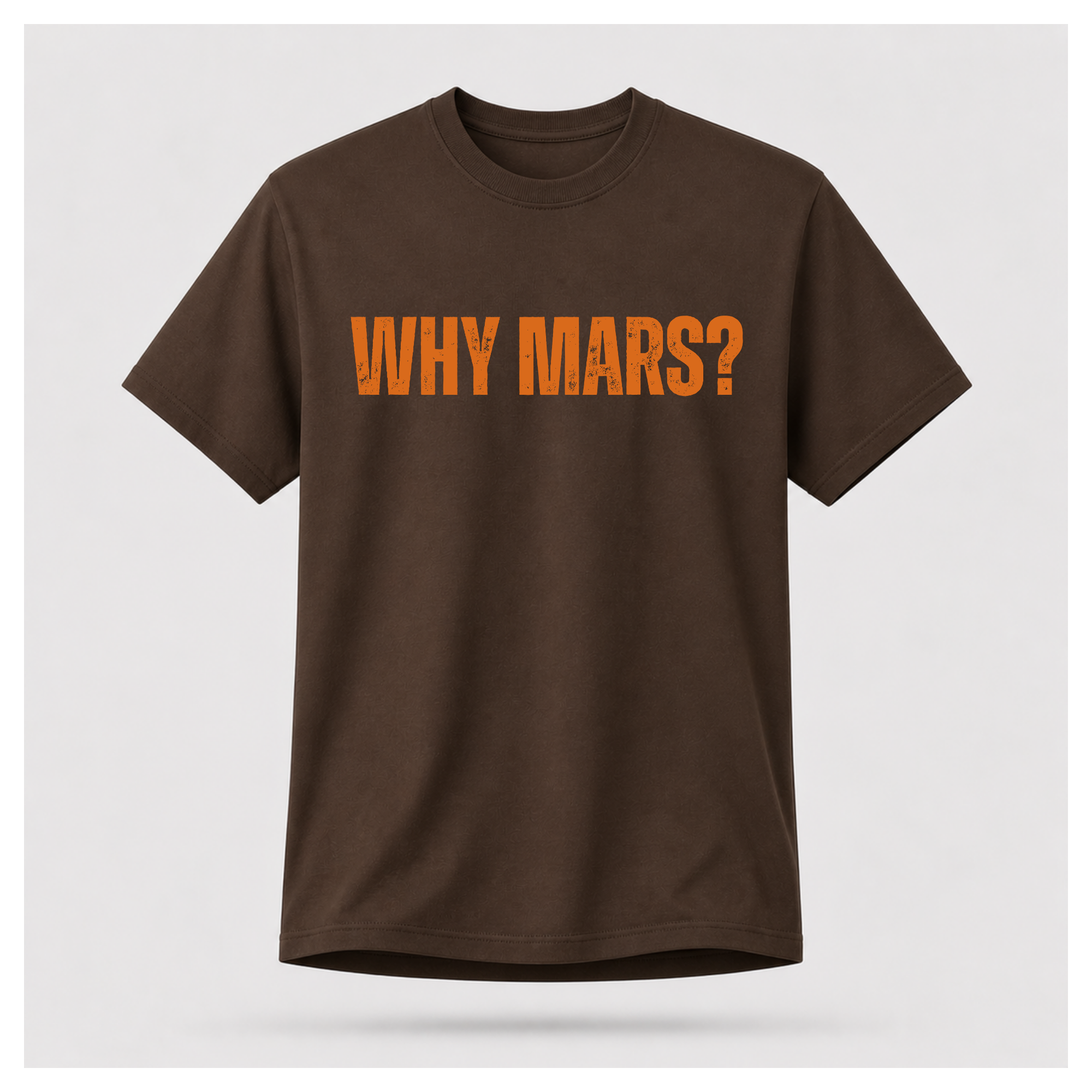 Why Mars? Terraform This Tee — Sass & Sarcasm