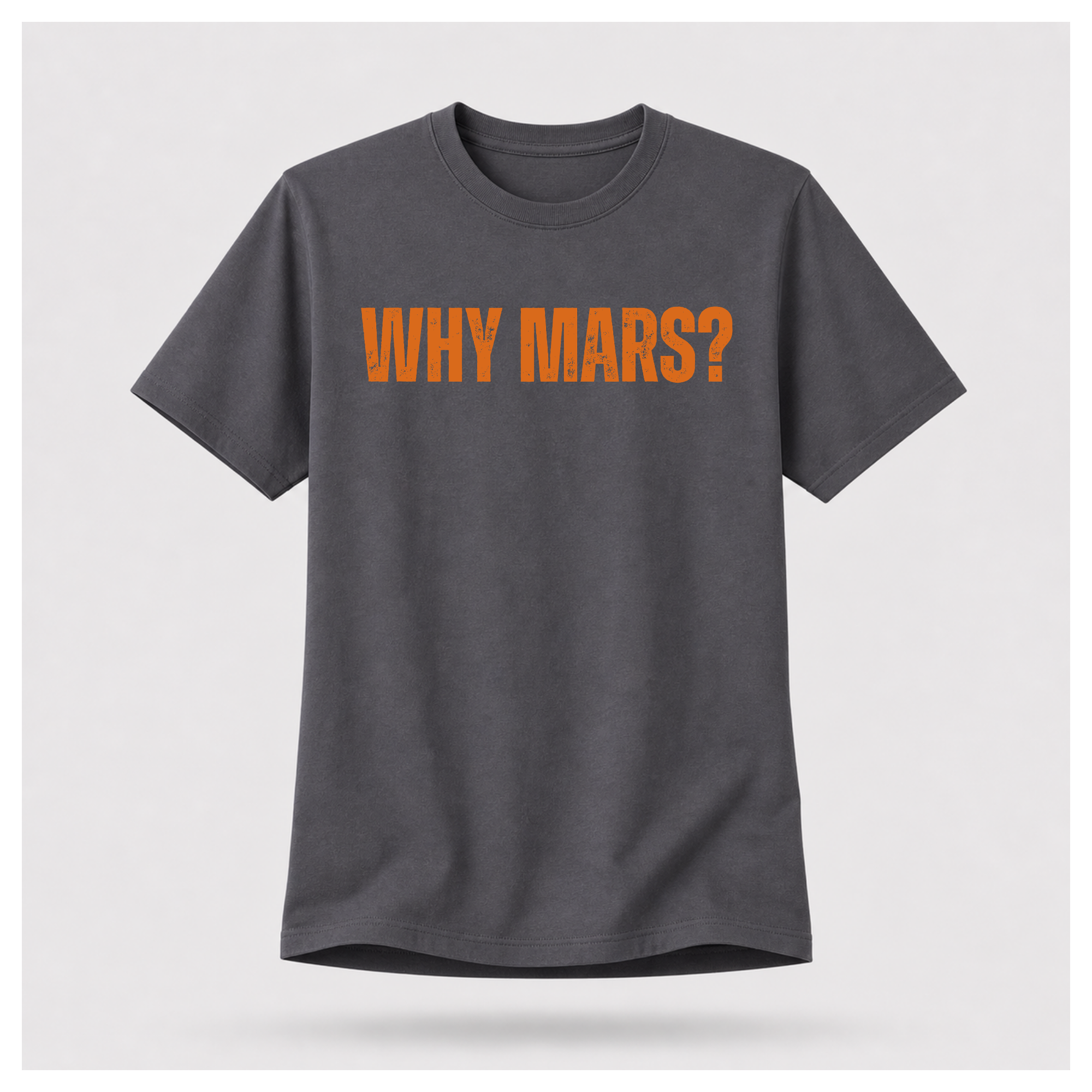 Why Mars? Terraform This Tee — Sass & Sarcasm