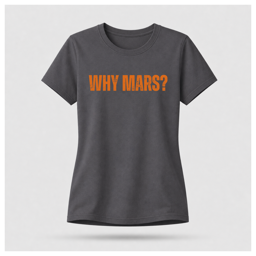 Why Mars? Terraform This Tee — Sass & Sarcasm