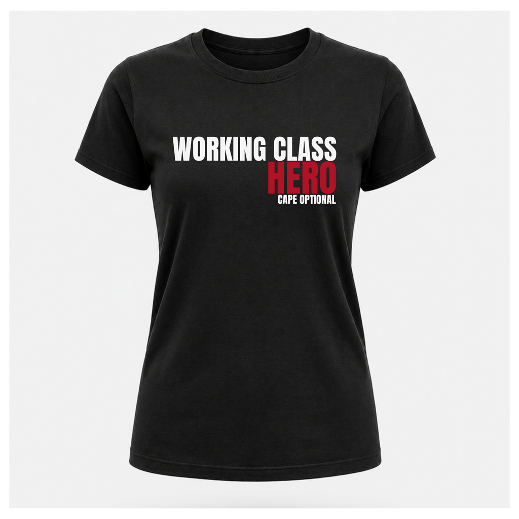 Working Class Hero Cape Optional Tee — Sass & Sarcasm | Out Of Hours | Work Wear