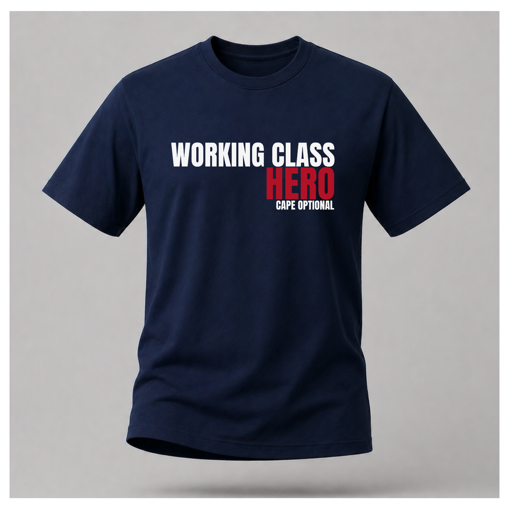Working Class Hero Cape Optional Tee — Sass & Sarcasm | Out Of Hours | Work Wear