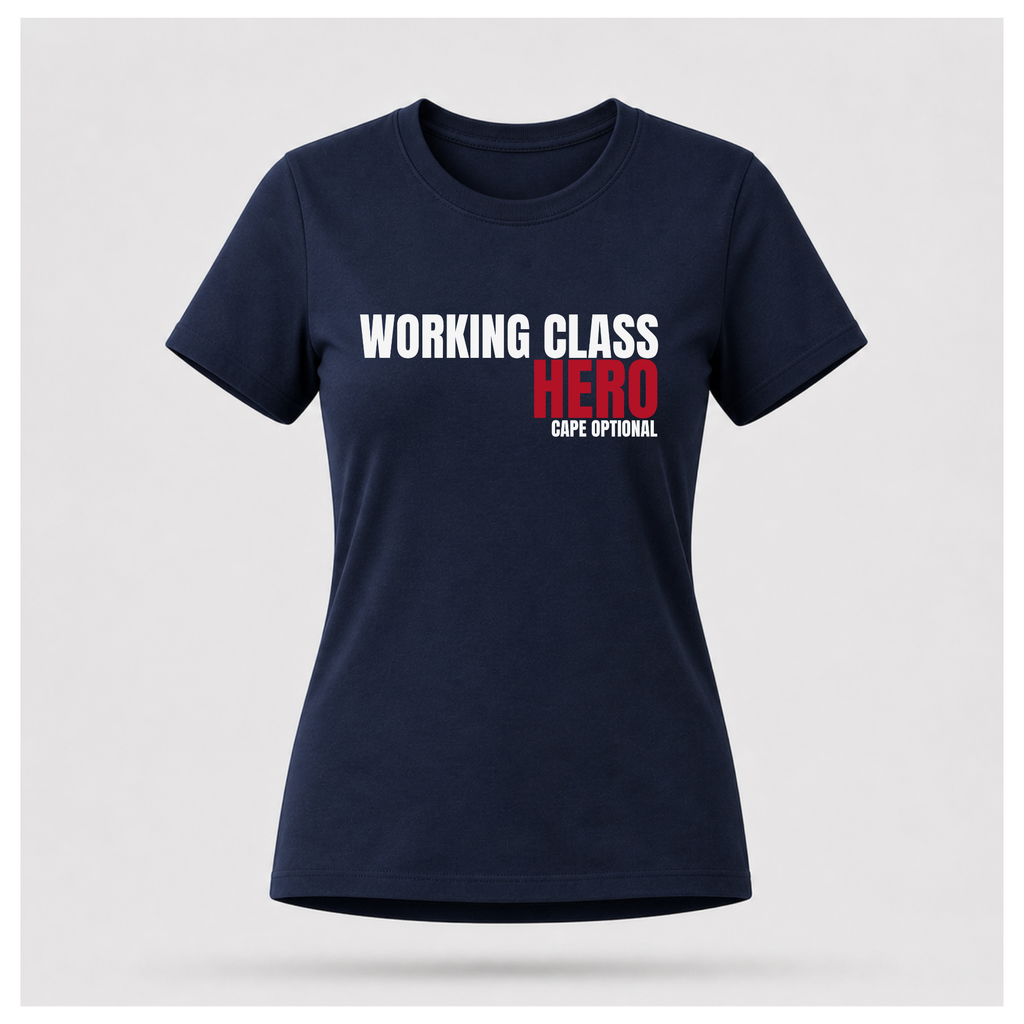 Working Class Hero Cape Optional Tee — Sass & Sarcasm | Out Of Hours | Work Wear