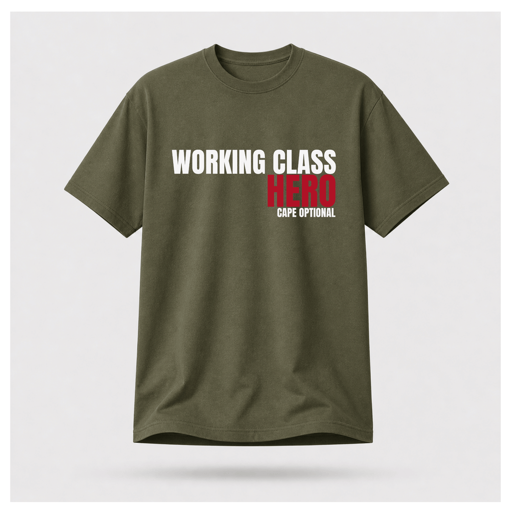 Working Class Hero Cape Optional Tee — Sass & Sarcasm | Out Of Hours | Work Wear