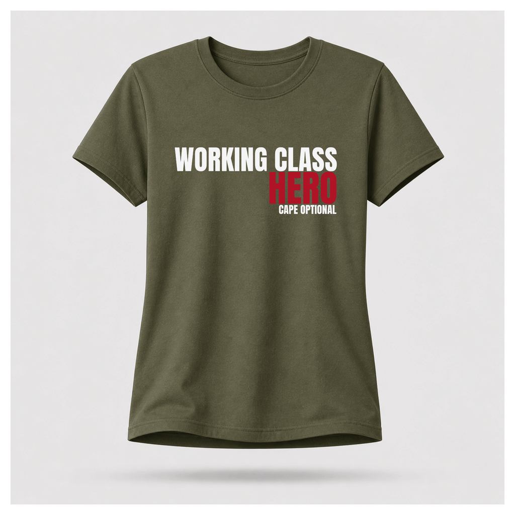 Working Class Hero Cape Optional Tee — Sass & Sarcasm | Out Of Hours | Work Wear